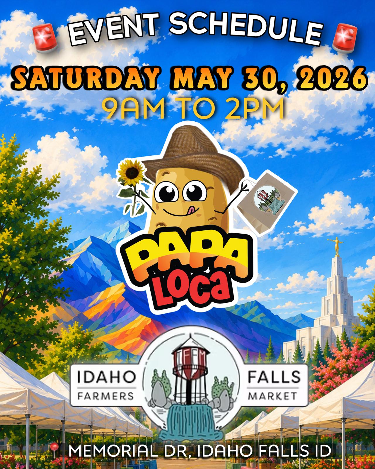 Papa Loca event flyer — Idaho Falls Farmers Market, Memorial Dr