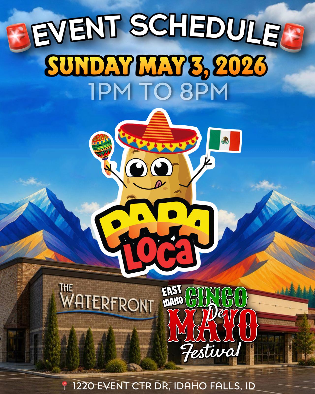 Papa Loca event flyer — East Idaho Cinco de Mayo Festival, The Waterfront, Idaho Falls
